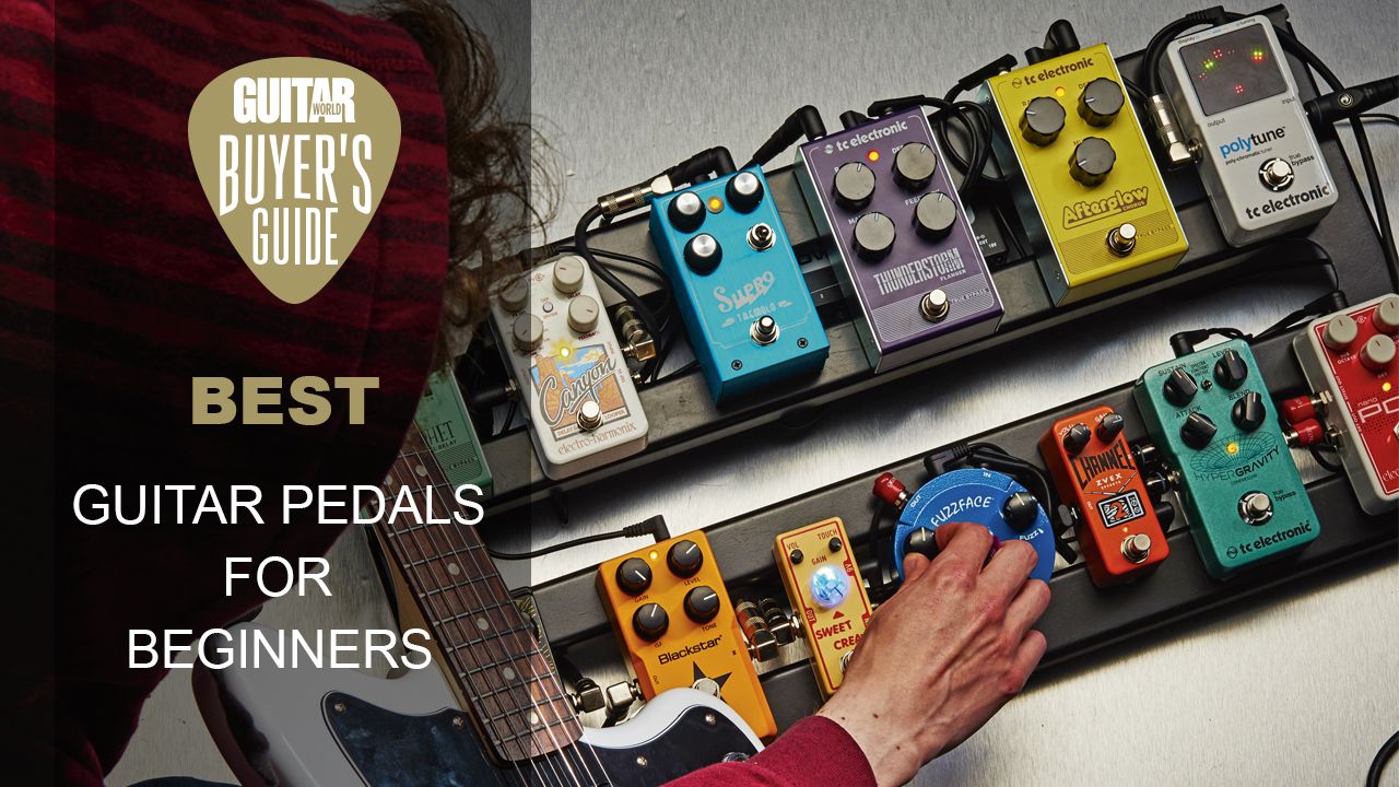 Best guitar pedals for beginners Guitar World