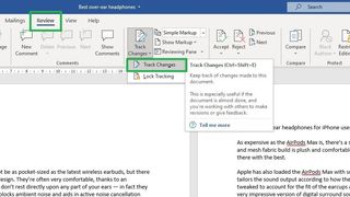 How to track changes in Word: Turn Track Changes on and off step 1: Open Review tab then Click Track Changes, then Track Changes