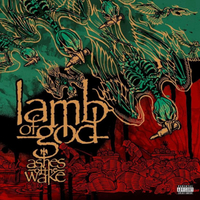 Lamb Of God: Ashes Of The Wake reissue