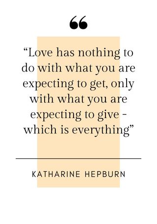 Quote from Katharine Hepburn about love, included as part of a round up of the best love quotes