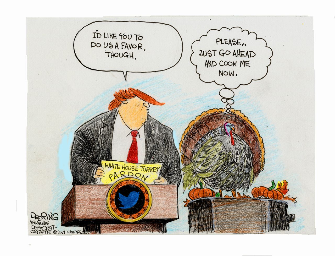 Political Cartoon U.S. White House Turkey Cook Me Now