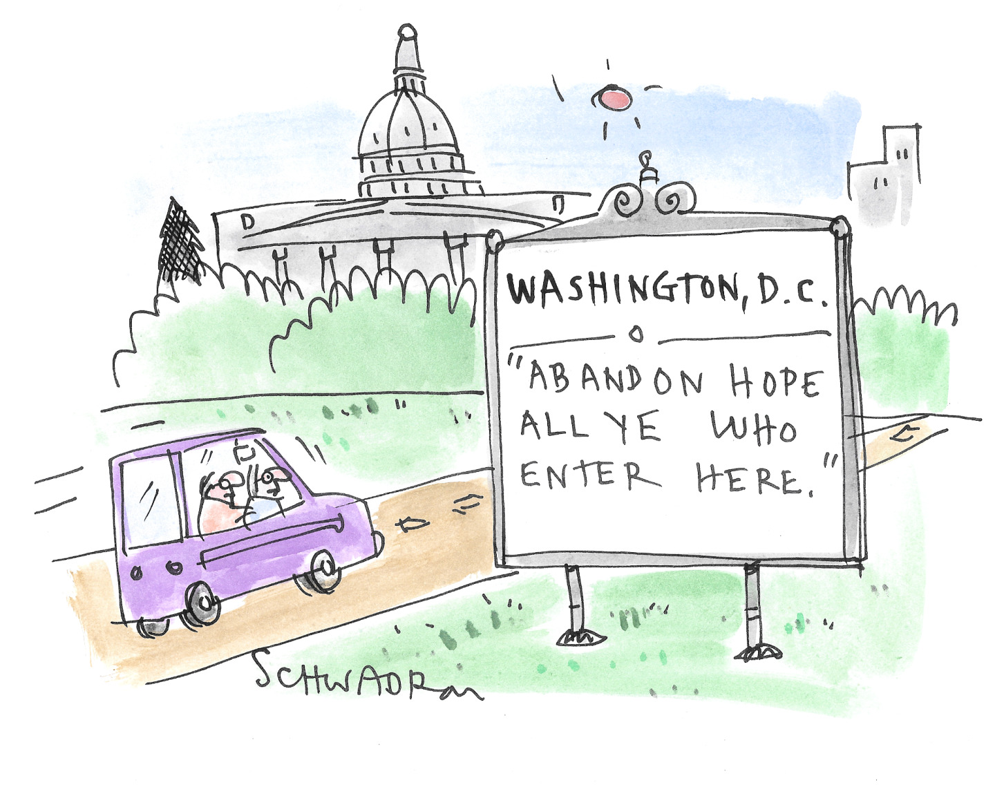 A small car with two occupants drives into Washington D.C. past a sign that reads, "WASHINGTON, D.C. ABANDON HOPE ALL YE WHO ENTER HERE." The US Capitol building is visible in the background.