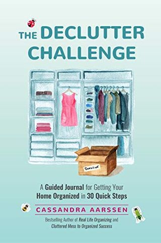 The Declutter Challenge: a Guided Journal for Getting Your Home Organized in 30 Quick Steps (guided Journal for Cleaning & Decorating, for Fans of Cluttered Mess) (clutterbug)