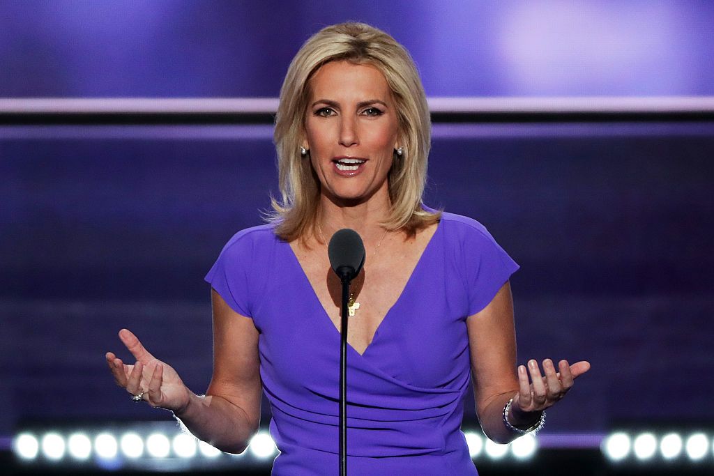 Laura Ingraham.