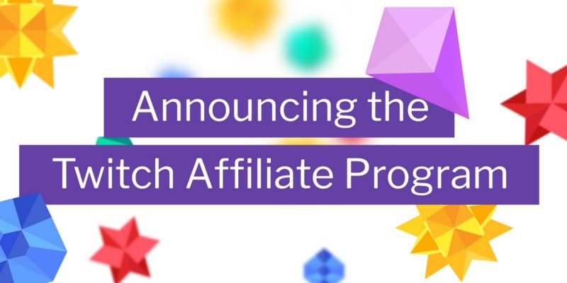 Twitch Helps Streamers Get Paid With New Affiliate Program (Updated