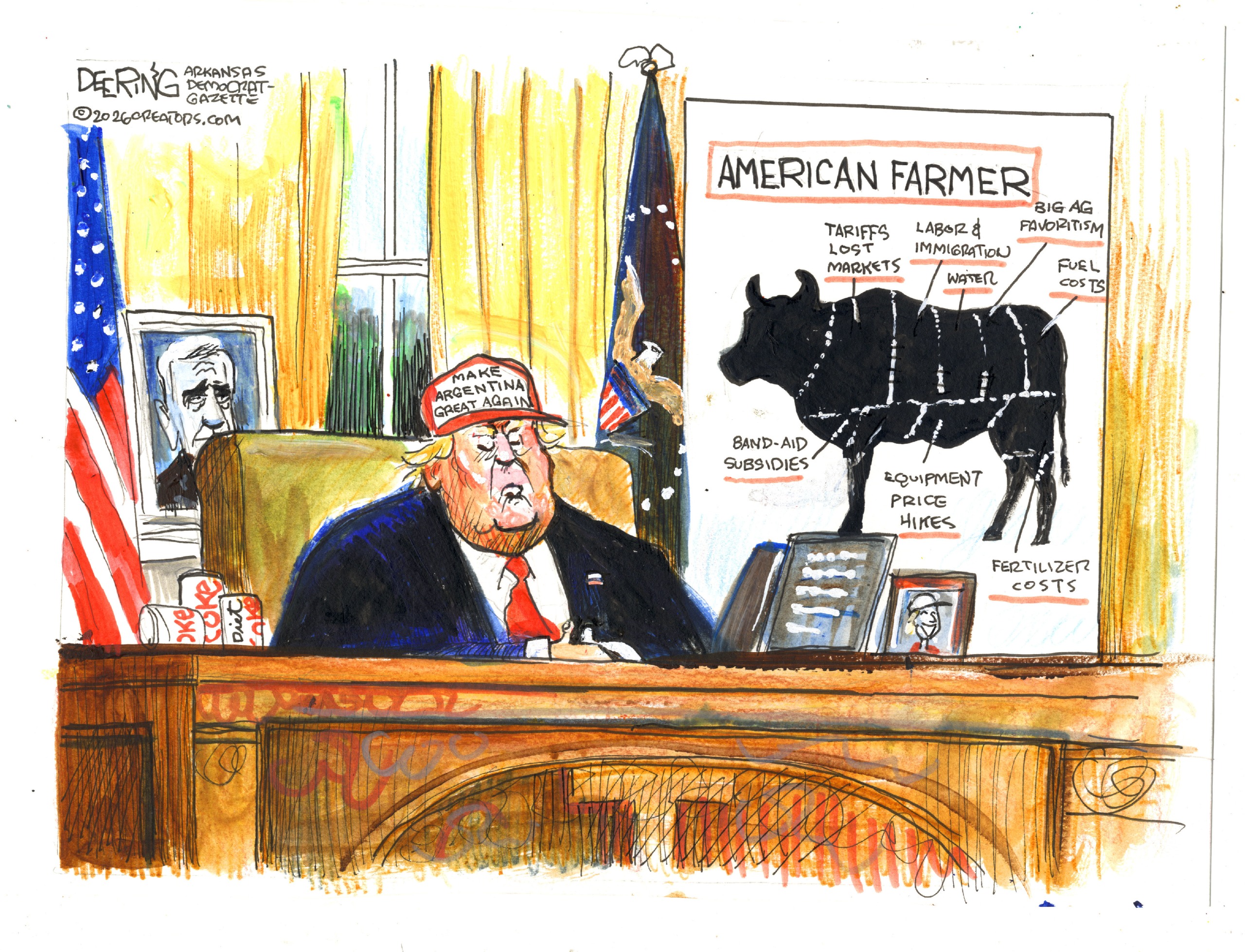 Donald Trump sits at his desk in the Oval Office and wears a "Make Argentina Great Again" hat. He has a poster next to him labeled "American Farmer" that depicts a cow sectioned into different pieces. The sections are labeled, "Tariffs" "Lost Markets" "Fertilizer Costs" "Band-aid Subsidies" "Fuel Costs" and "Water".