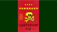 Slaughterhouse-Five - Kurt Vonnegut