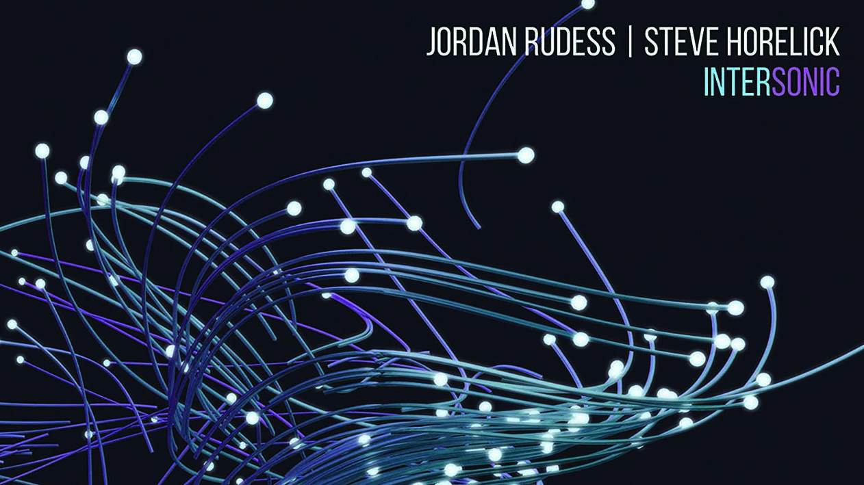 Jordan Rudess and Steve Horelick - Intersonic album artwork