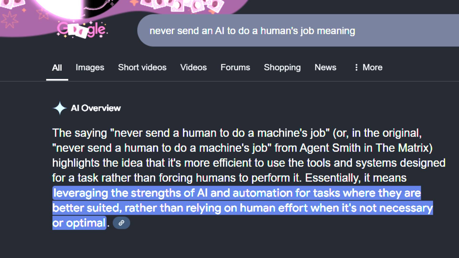 Google's AI Overview responding to being asked the meaning behind the phrase 'Never send an AI to do a human's job' by citing Agent Smith from The Matrix movies.