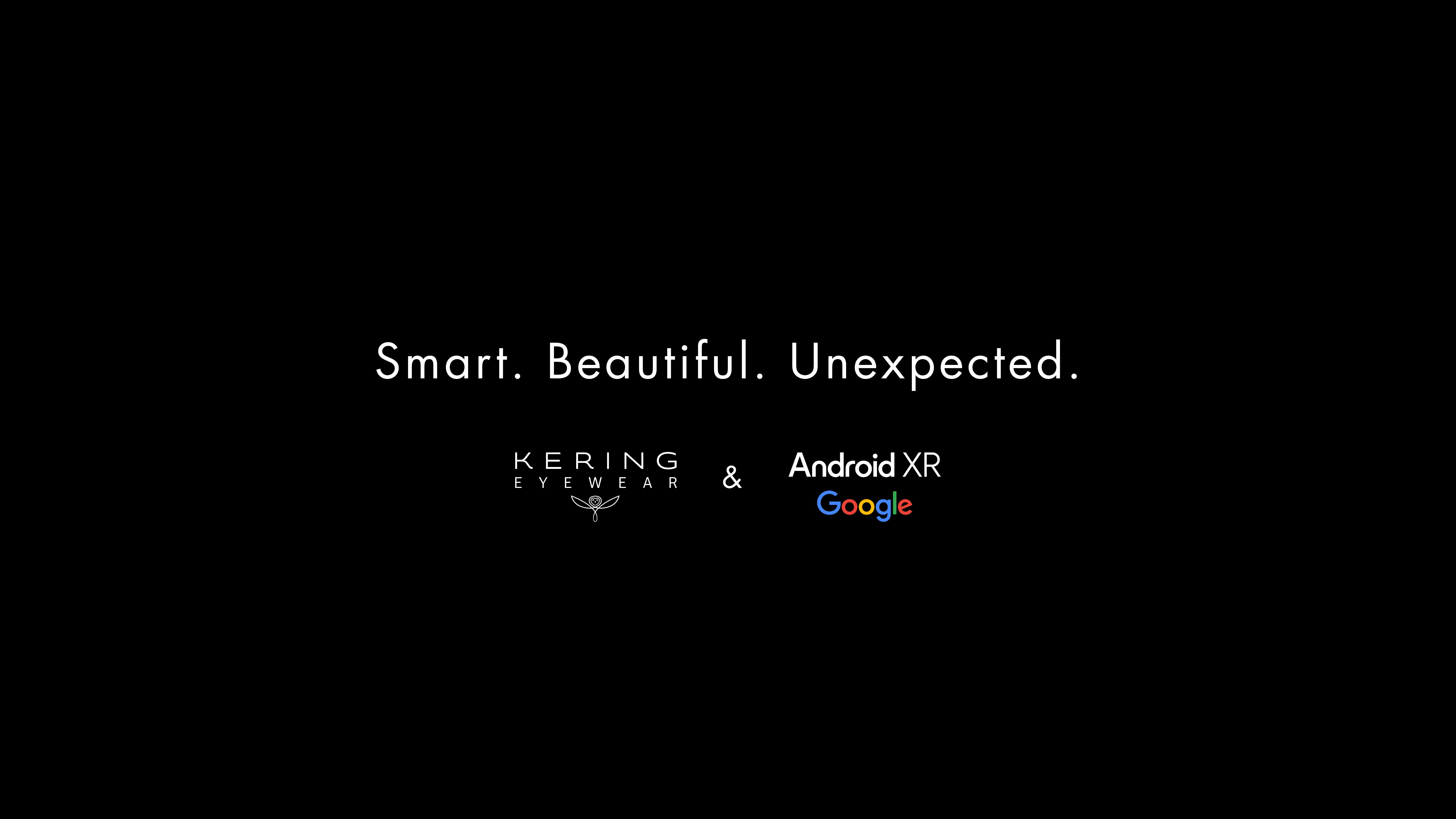 A black screen that says "Smart, beautiful, unexpected"