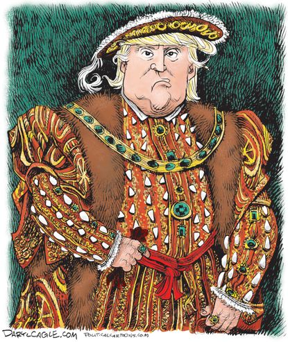 Political Cartoon U.S.Trump King Henry VIII ruler