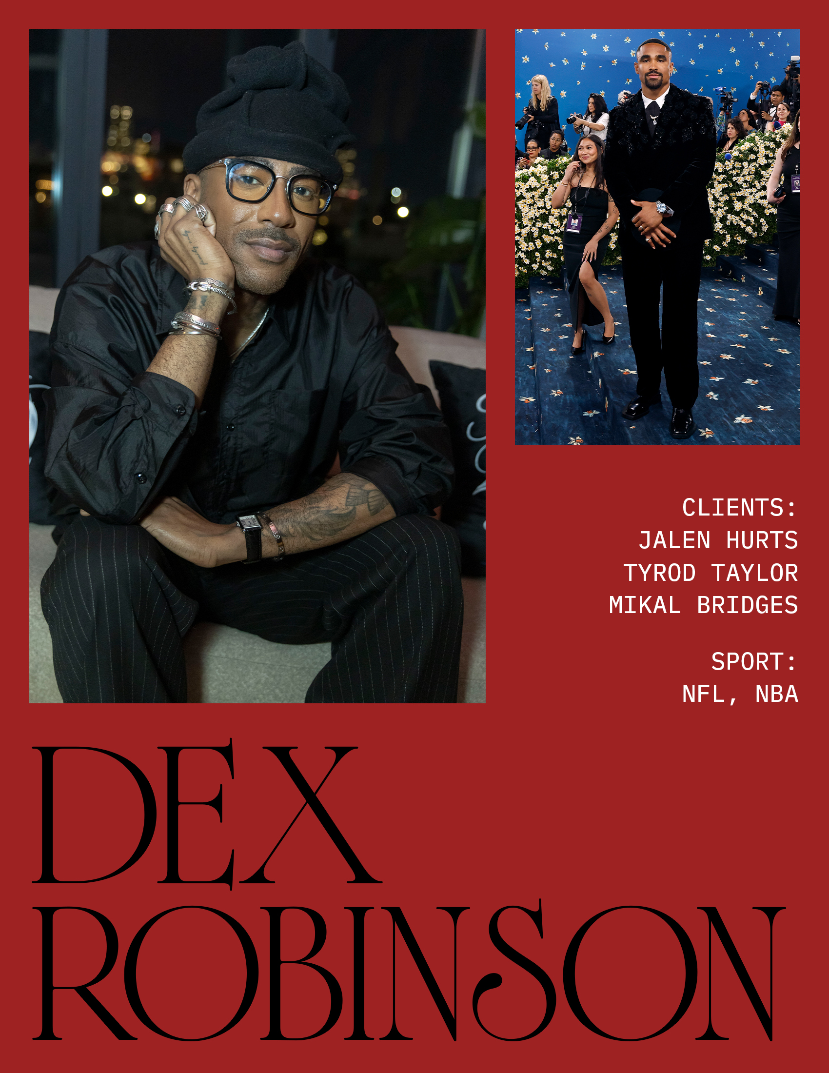 A dark red slide spotlighting the sports stylist, Dex Robinson, and one of his top clients, the quarterback for the Philadelphia Eagles, Jalen Hurts.