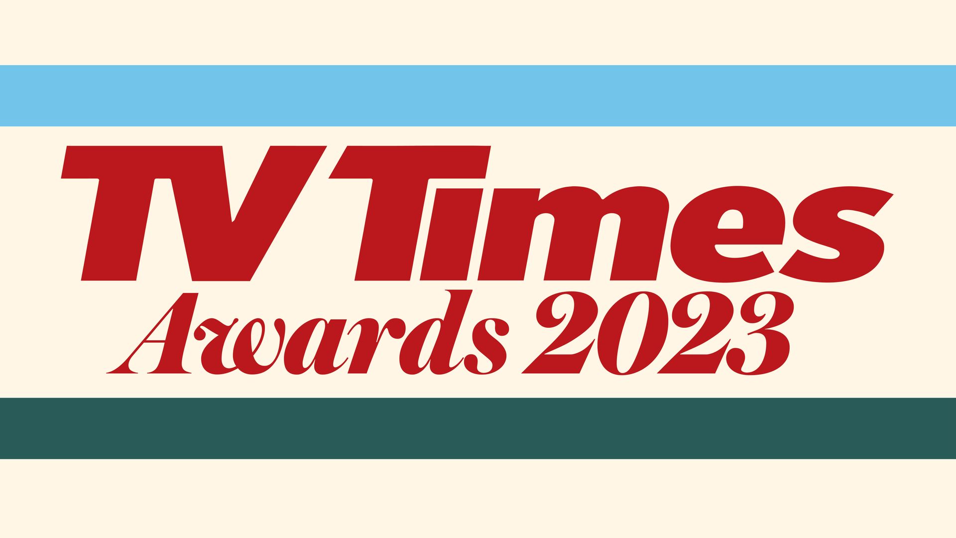 TV Times Awards 2023 — voting is now closed! What to Watch