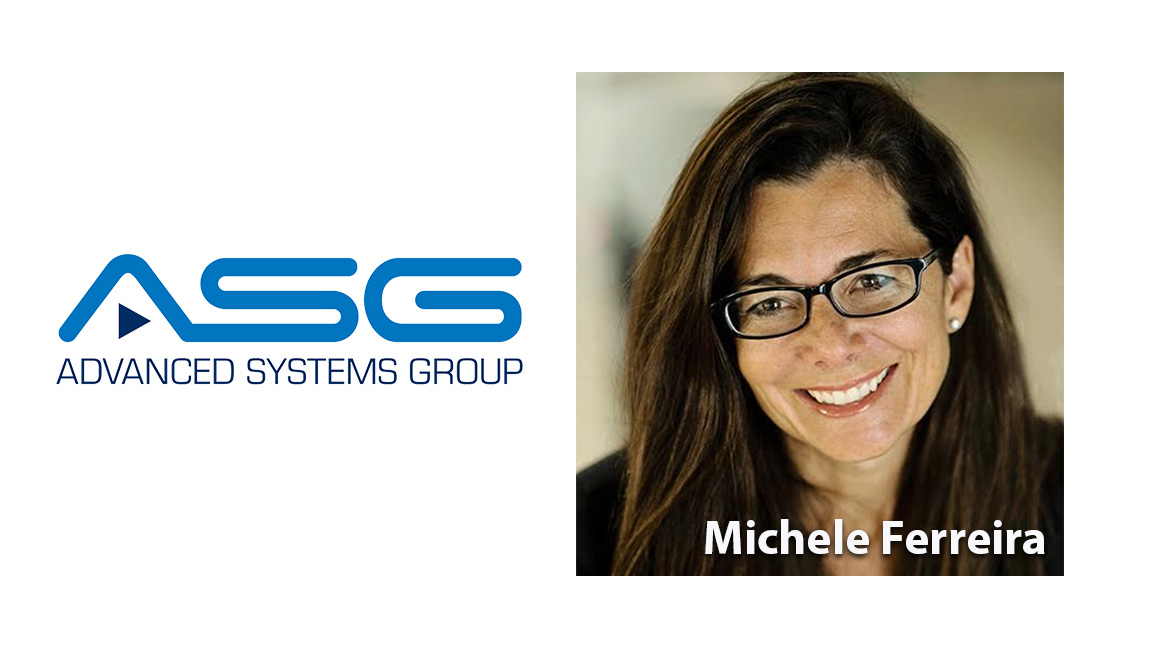 Michele Ferreira to Lead ASG Systems Integration and Support Team