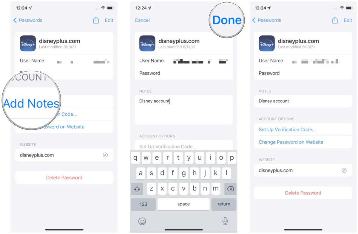 Add a note to a password in iOS 15.4 on iPhone by showing: Select a password, tap Add Notes, type your note, tap Done to save