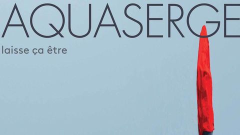Aquaserge - Laisse Ca Etre album artwork