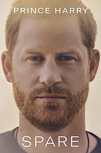 Spare: by Prince Harry, the Duke of Sussex