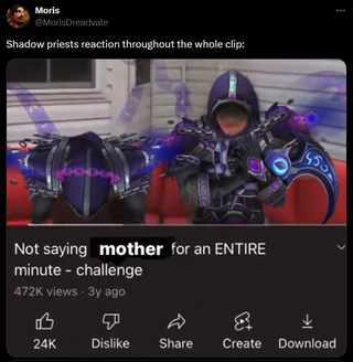 A quote post that reads: "Shadow priests reaction throughout the whole clip:" with an image of some shadow priests failing the "not saying mother for an entire minute" challenge.