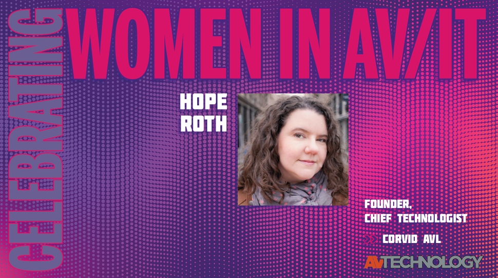 Hope Roth Celebrating Women in AV/IT 2026: Hope Roth | AVNetwork
