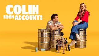 An official image for Colin From Accounts, which shows its title card, two main characters, and a lovable dog