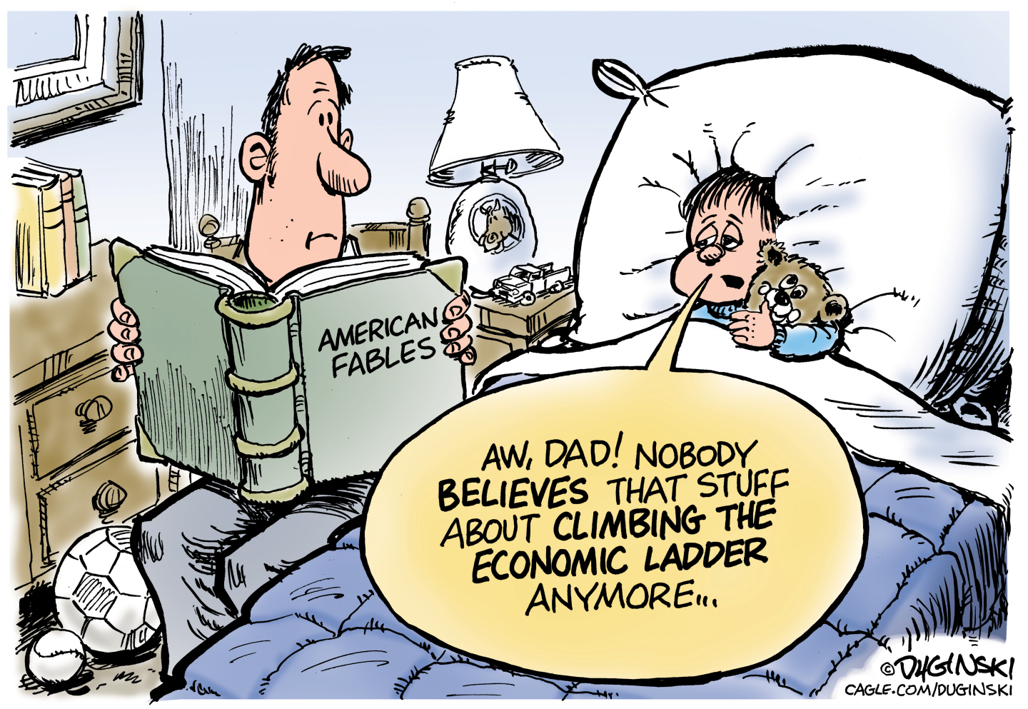 A father is reading his son a bedtime story from a book named &amp;ldquo;American Fables.&amp;rdquo; The little boy says, &amp;ldquo;Aw dad! Nobody believes that stuff about climbing the economic ladder anymore&amp;hellip;&amp;rdquo;