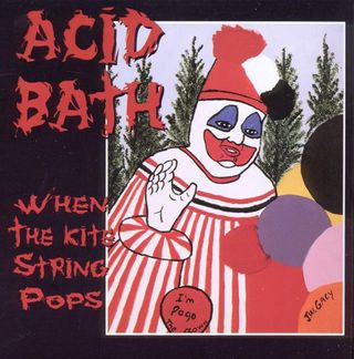 The cover of When The Kite String Pops by Acid Bath