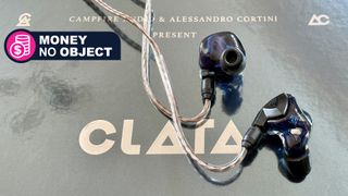 Campfire Audio Clara earbuds, with TR's Money No Object badge 