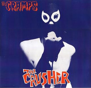 The Cramps Crusher single