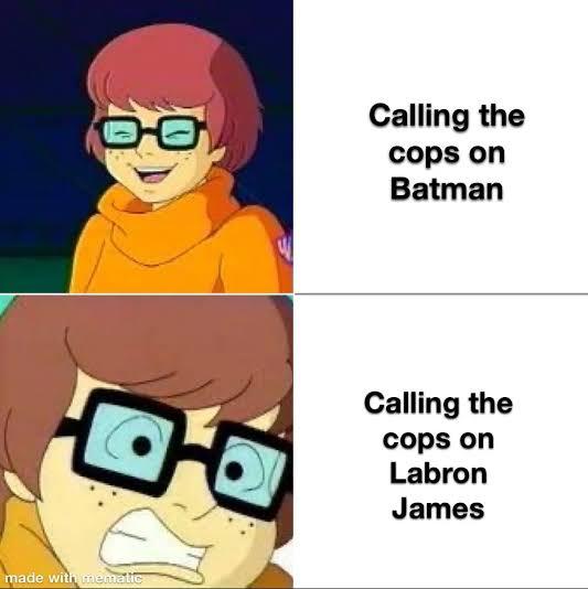 Velma calling the cops