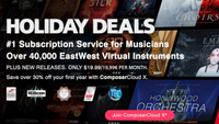 Save 30% on an EastWest ComposerCloud X subscription and up to 60% on individual titles
