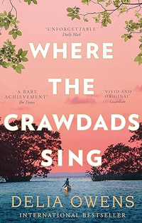 Where the Crawdads Sing by Delia Owens | Was £9.99, Now £7.93 at Amazon