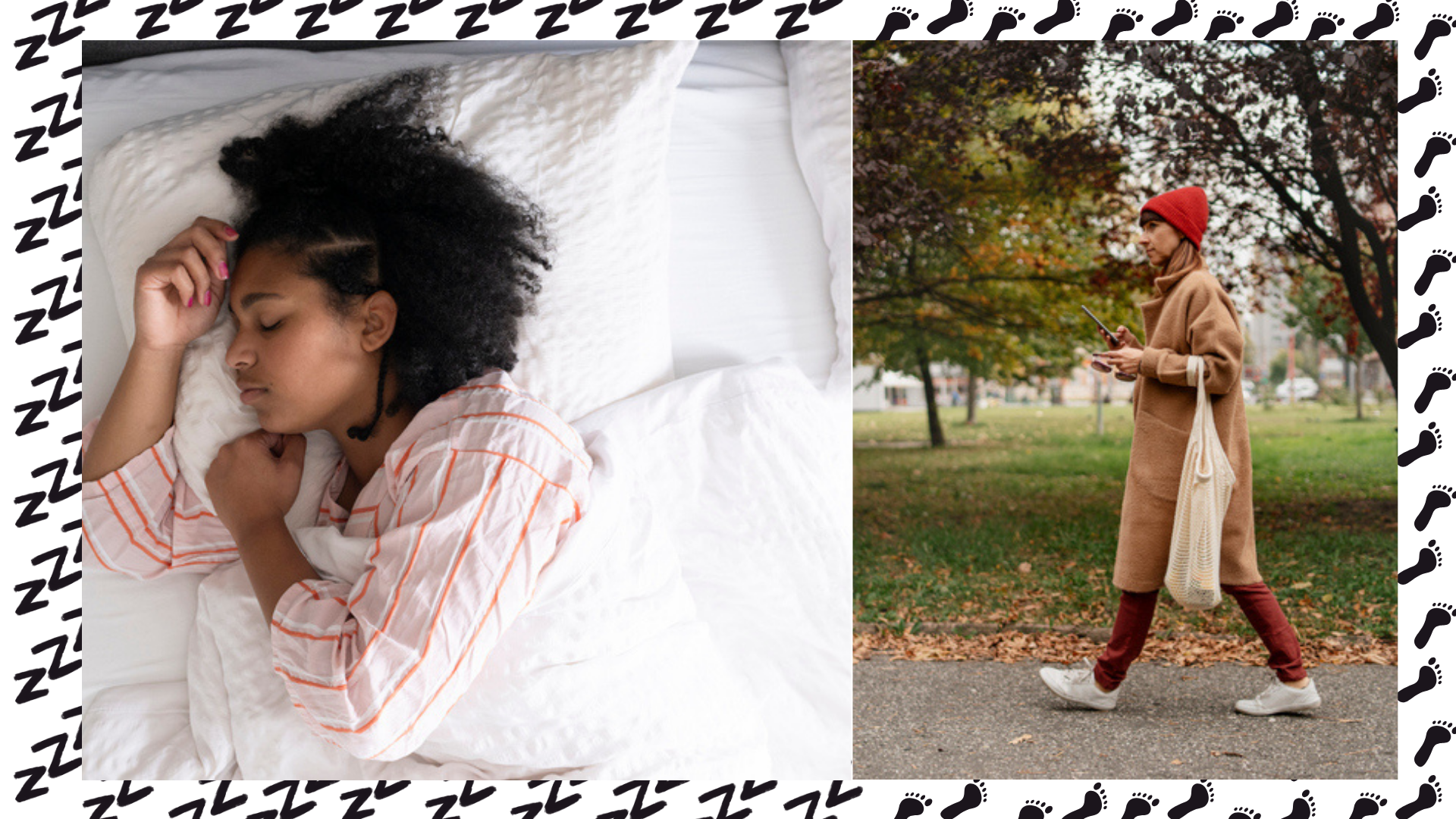 Woman wearing pink stripey pyjamas in bed with white sheets (left). A woman wearing long beige coat and red hat walking through autumnal park carrying a tote bag (right)