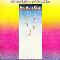 Mahavishnu Orchestra - Birds Of Fire (CBS, 1972)