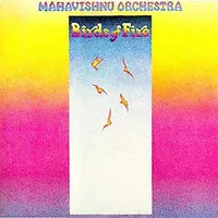 Mahavishnu Orchestra - Birds Of Fire (CBS, 1972)