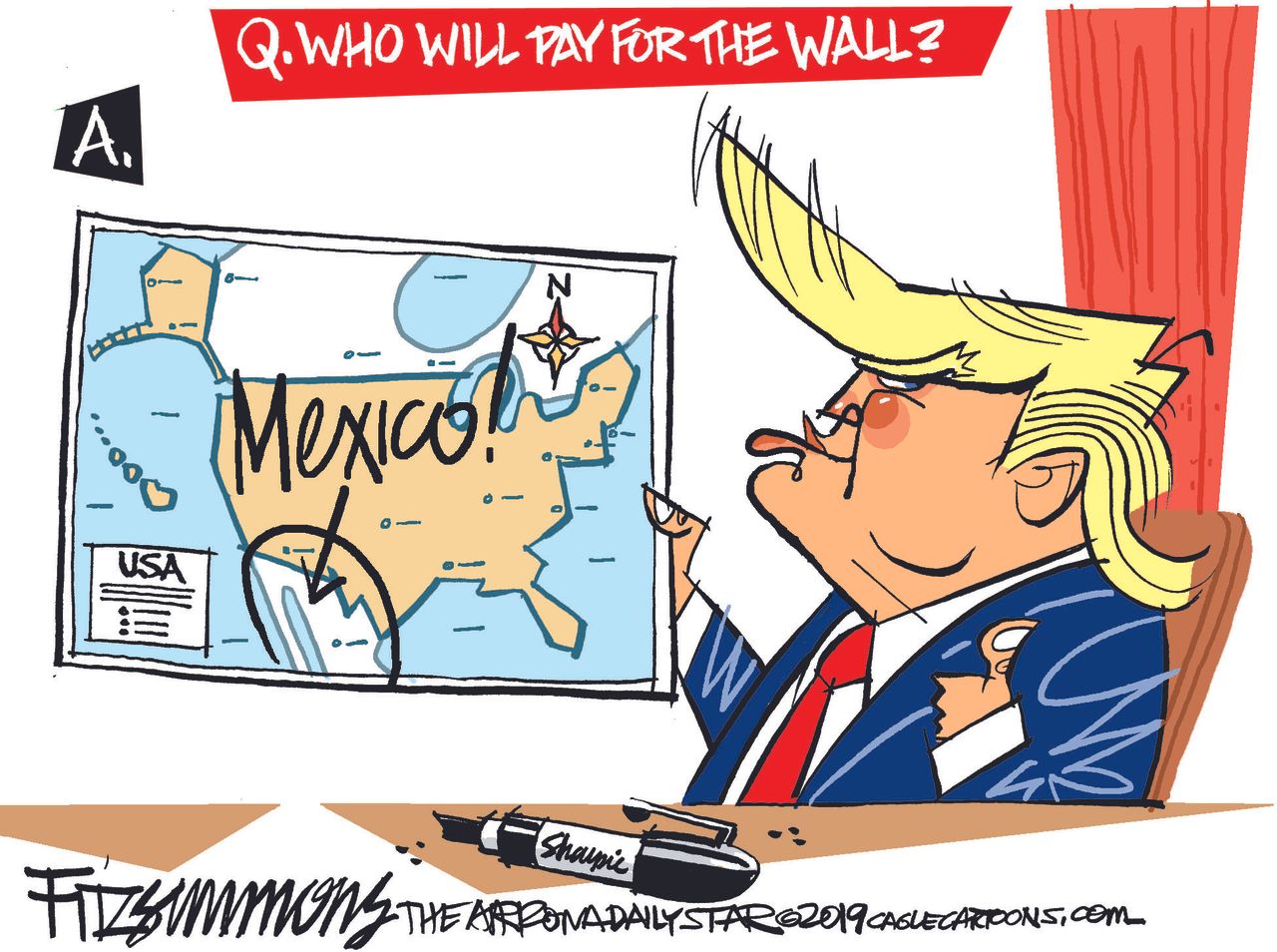 Political Cartoon U.S. Trump Sharpie Maps Mexico Builds Wall