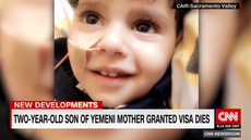 Toddler whose Yemeni mother fought for a visa to visit him dies at age 2 