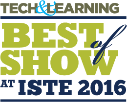 Tech & Learning's ISTE Best of Show Awards - 2016 | Tech & Learning