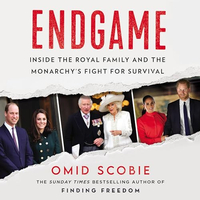 Endgame: Inside the Royal Family and the Monarchy’s Fight for Survival by Omid Scobie, £11 at Amazon