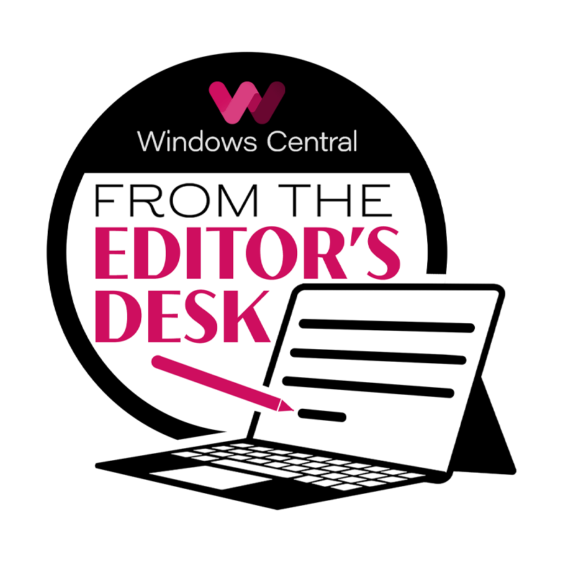 Windows Central &amp;quot;From the Editor's Desk&amp;quot; logo