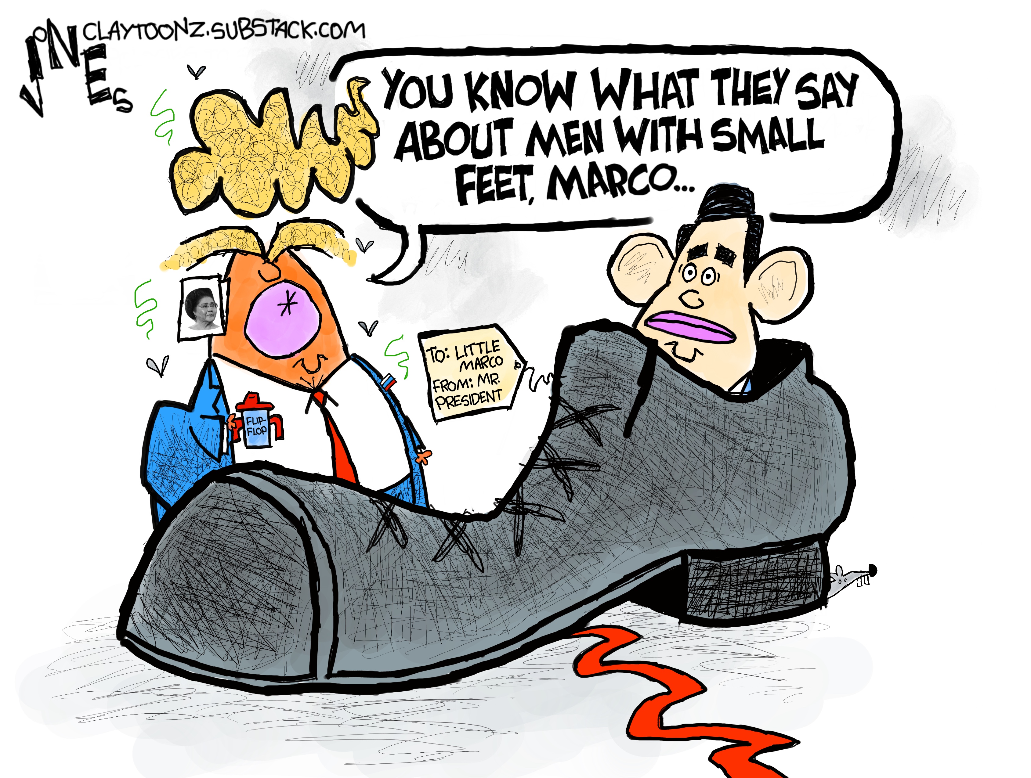 This cartoon depicts Marco Rubio inside a giant shoe with only his head visible. The tag on the shoe reads, &amp;ldquo;To: Little Marco From: Mr. President&amp;rdquo;. Donald Trump says to Rubio, &amp;ldquo;You know what they say about men with small feet, Marco.&amp;rdquo;