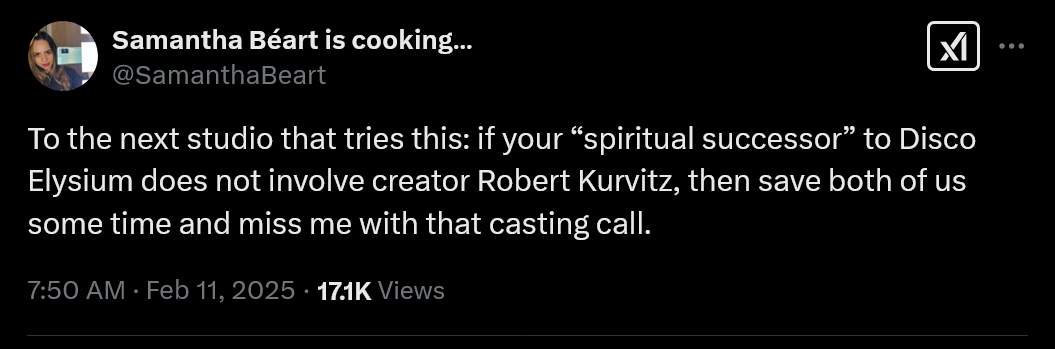 To the next studio that tries this: if your “spiritual successor” to Disco Elysium does not involve creator Robert Kurvitz, then save both of us some time and miss me with that casting call.