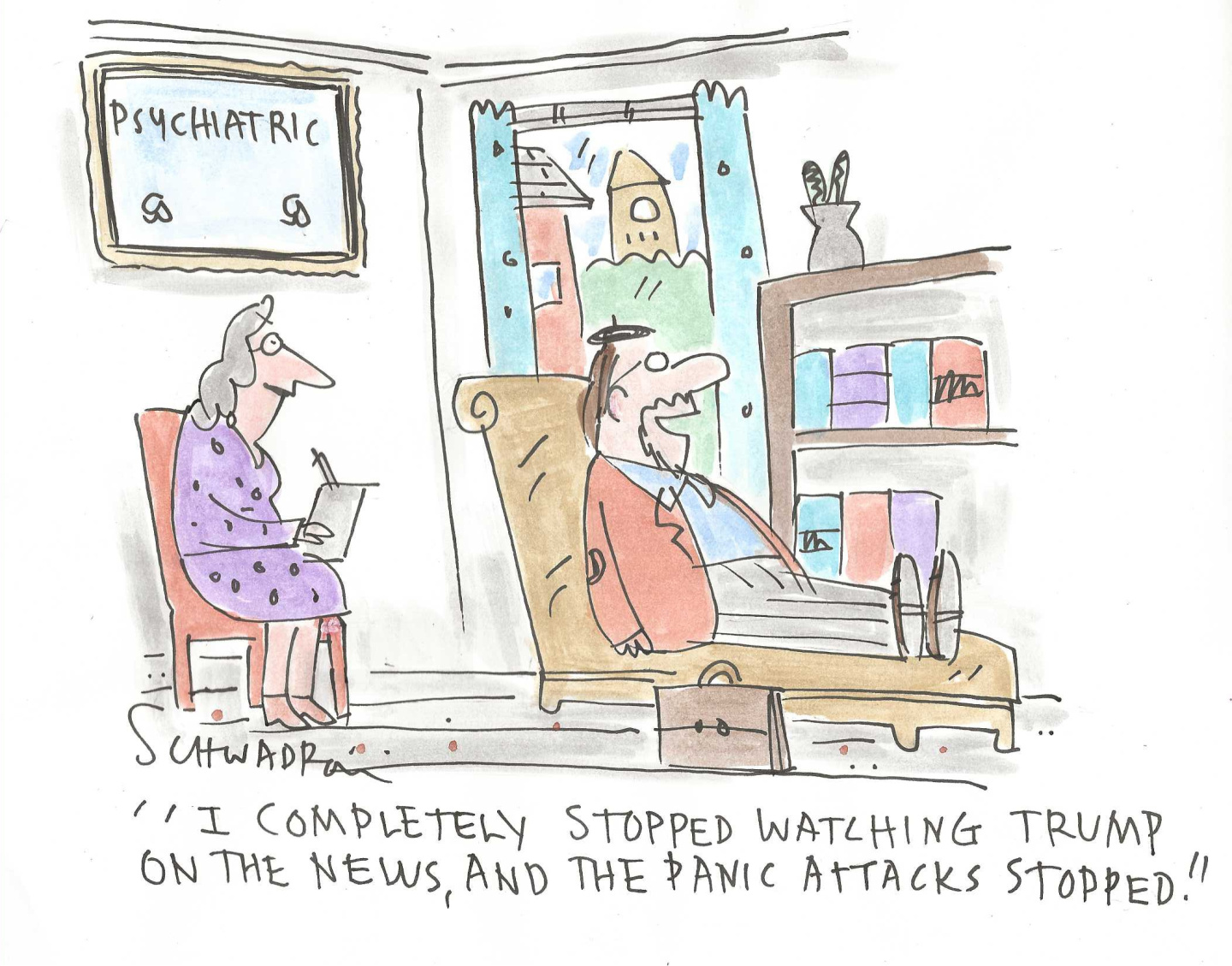 A man reclines on a couch in a female psychiatrist’s office in this political cartoon. He says, “I completely stopped watching Trump on the news, and the panic attacks stopped.”
