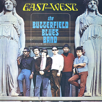 The Butterfield Blues Band - East-West (1966)&nbsp;