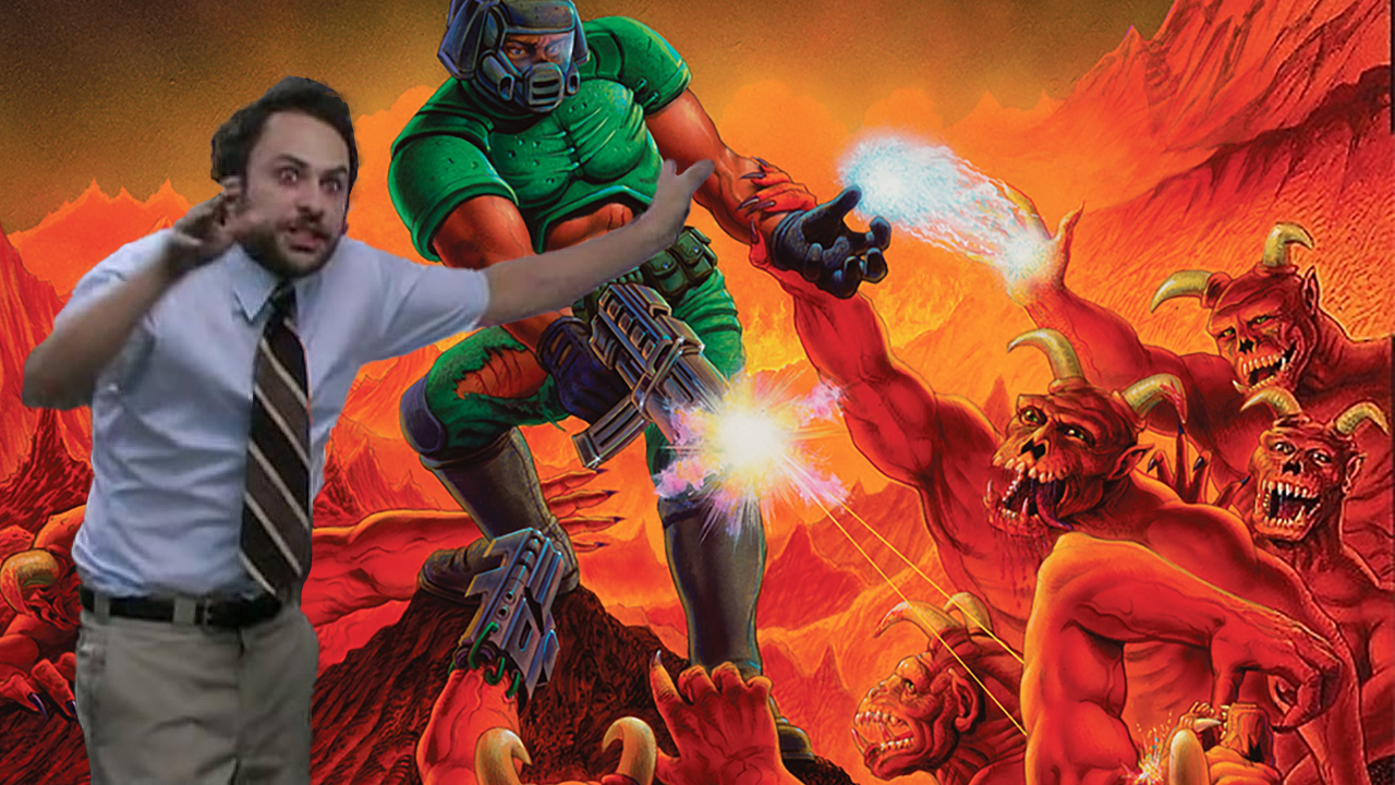 The iconic Doom cover art, with conspiracy-mad Charlie from It's Always Sunny in front of it