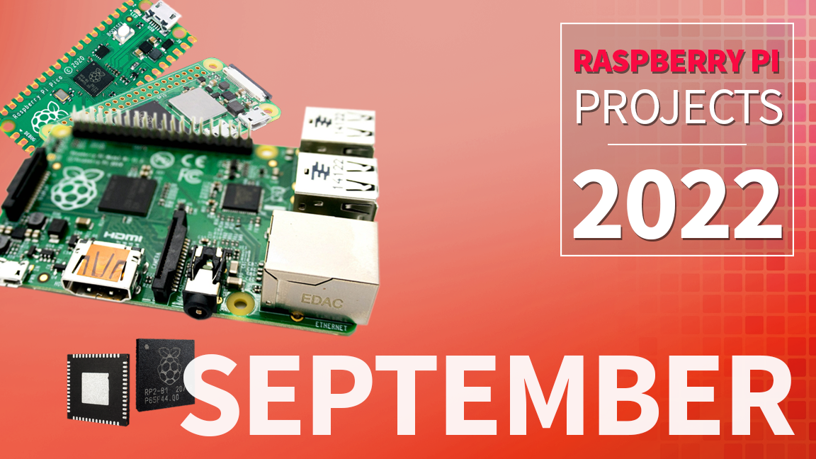Cele mai bune proiecte Raspberry Pi : septembrie 2022