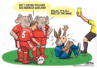 Political cartoon U.S. Supreme Court SCOTUS Brett Kavanaugh Merrick Garland soccer World Cup Democrats Republicans