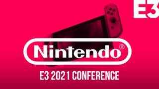 E3 2021 Schedule - Nintendo E3 2021
