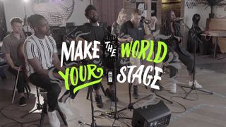 Make The World Your Stage