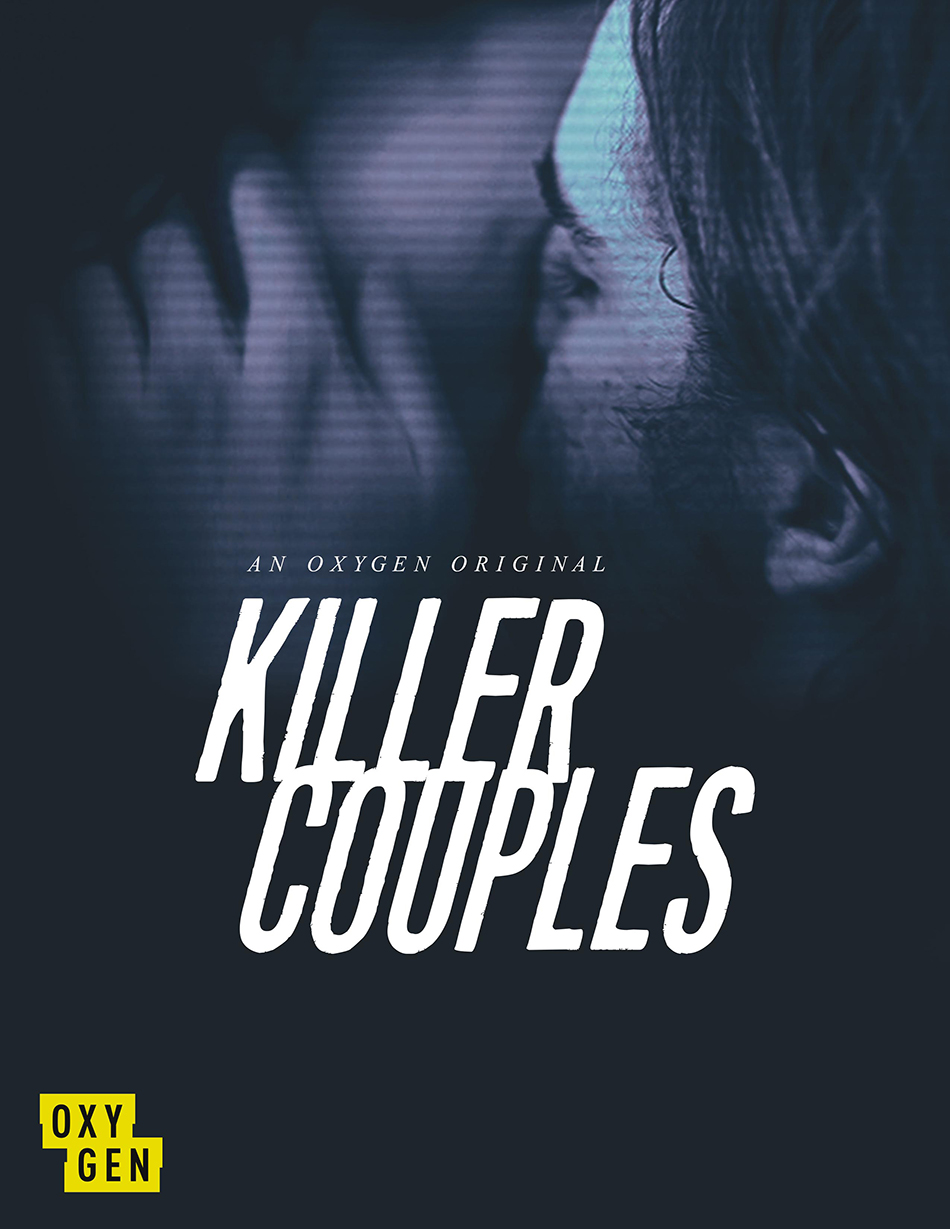 ‘Killer Couples’ on Oxygen