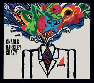 A drawing of a body wearing a suite with floral colours coming out of the head. The words "Gnarls Barkley Crazy" written on the left.